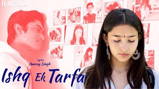 Ishq Ek Tarfa Hindi Song Bollywood Music Video 2022