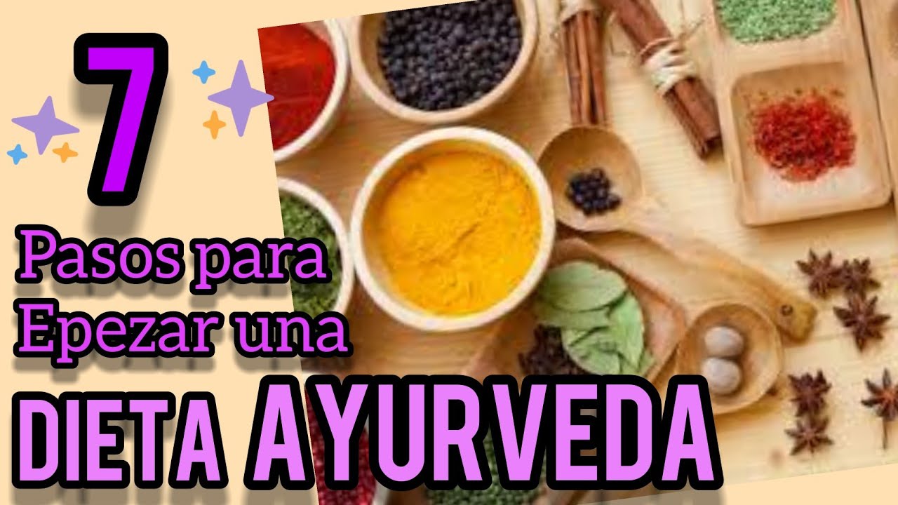 🍛 7 pasos para EMPEZAR una DIETA AYURVEDA 🤤 YouTube