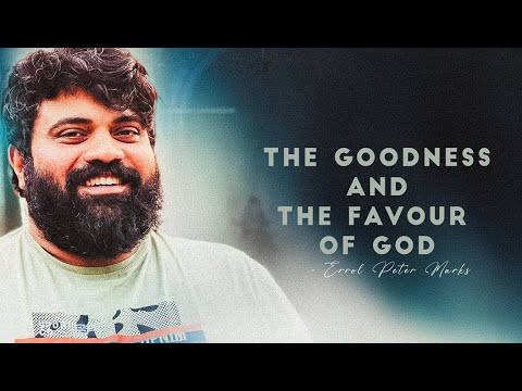 THE GOODNESS AND FAVOUR OF GOD | ERROL PETER MARKS