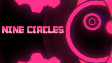 Nine Circles by AxleThat1Fox (EXC Rank) | Project Arrhythmia