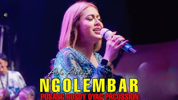 PUSANG RUSDY OYAG PERCUSSION  LIVE SESSION - NGOLEMBAR  Feat ADE ASTRID