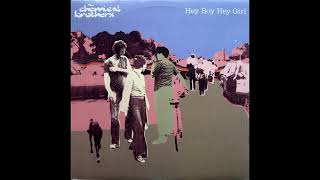 The Chemical Brothers - Hey Boy Hey Girl (Extended Version) (1999)