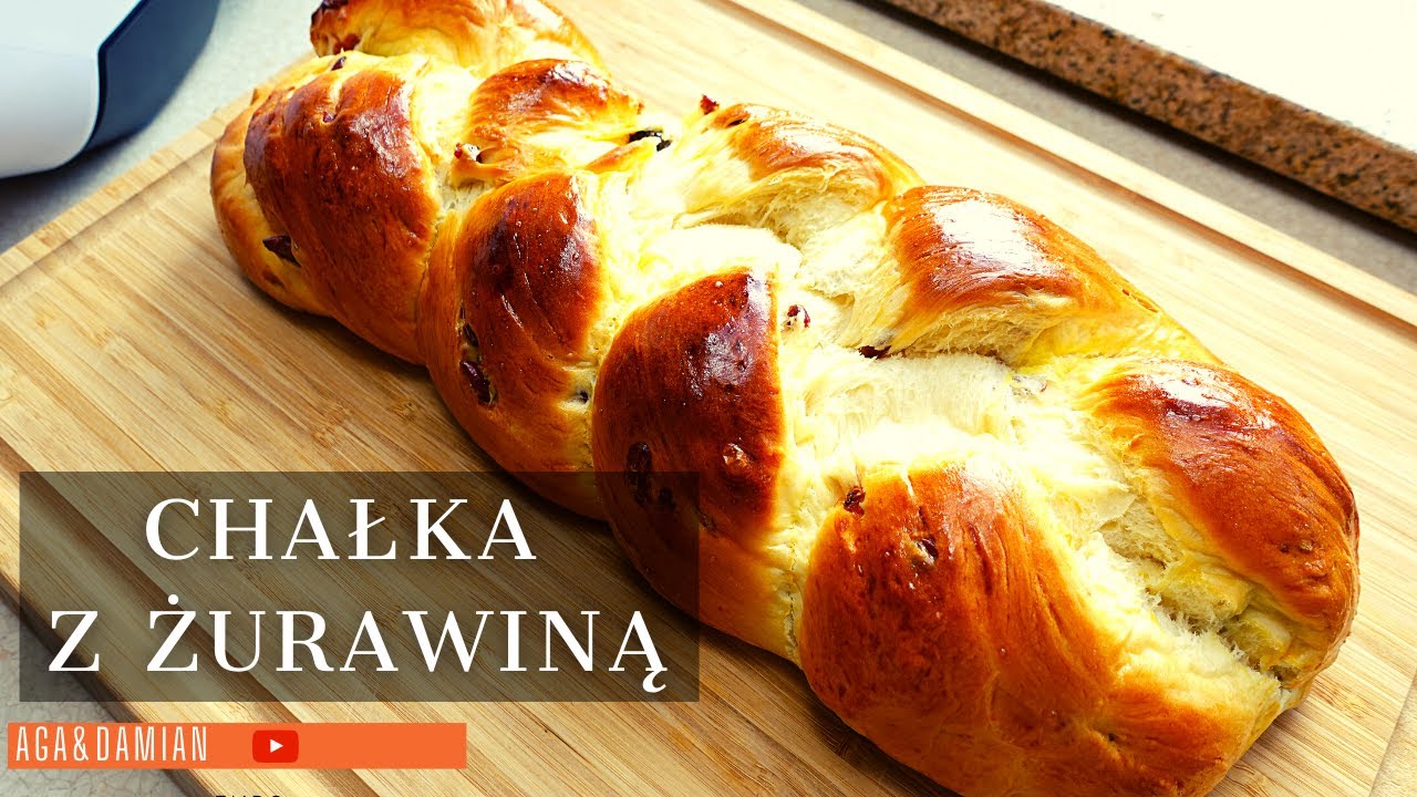 Chałka z żurawiną PUSZYSTA PYSZNA DOMOWA | Monsieur Cuisine Smart / LIDLOMIX