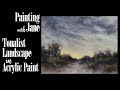 Dawn a Tonalist Landscape - Step by Step Acrylic Painting on Canvas