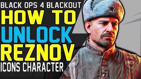 How to UNLOCK REZNOV - BLACKOUT CHARACTER GUIDE UNLOCK BLACK OUT ICONS Character  Missions