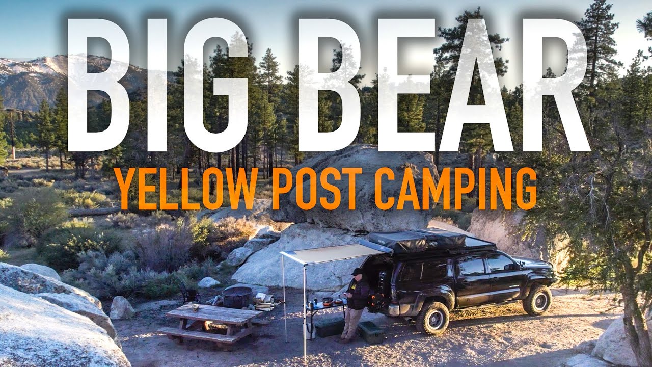 Big Bear Yellow Post: кемпинг и бездорожье в Южной Калифорнии, S1E2