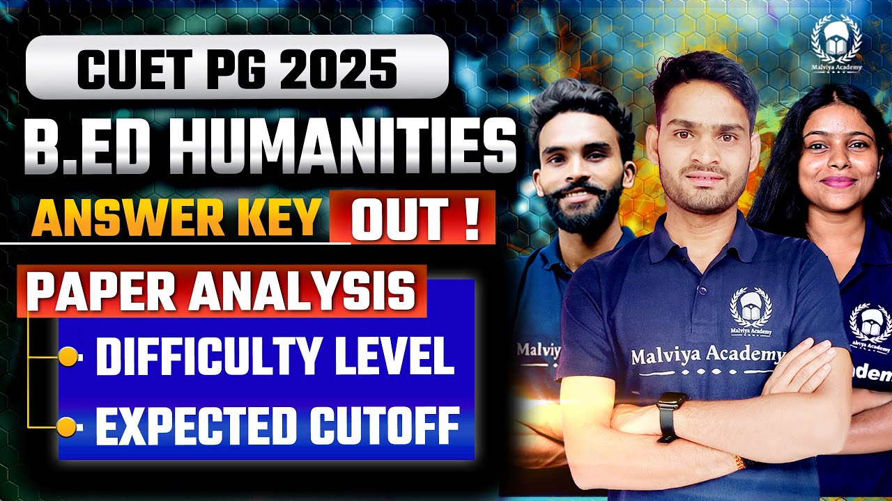 CUET PG 2025 B.Ed humanities Paper Analysis - Difficulty Level ...