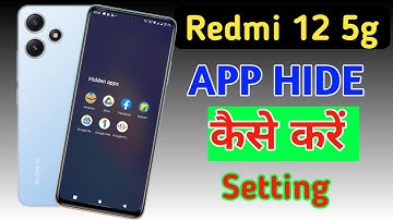 How to hide apps in Redmi 12 5g/Redmi 12 5g me app hide setting kaise kare,Redmi 12 5g app hide