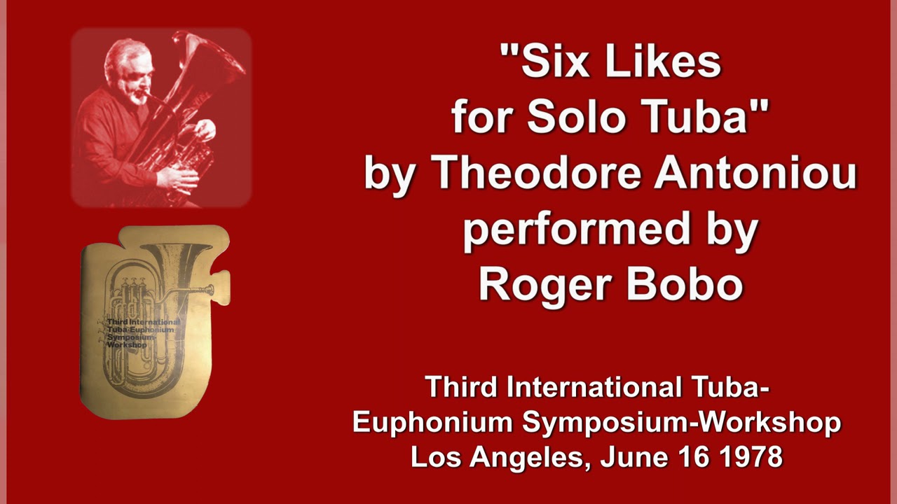 Roger Bobo: "Six Likes for Solo Tuba" - Live 1978 Performance