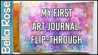 Art Journal Flip Through Of My First Journal Mixed Media Art Journal