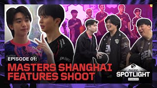 Pacific Spotlight #1 | Features Day BTS at Masters Shanghai