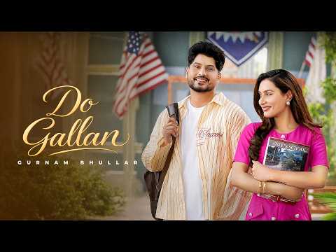 Do Gallan - Gurnam Bhullar (Official Music Video) Desi Crew - K Million Music - Punjabi Song