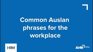 Auslan phrases to use at work