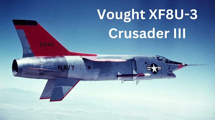 Carrier-based interceptor aircraft: Vought XF8U-3 Crusader III
