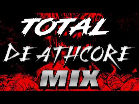 TOTAL DEATHCORE MIX | Comando Metal MIX