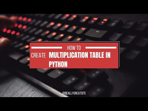 How to Create a Multiplication table In Python | CODING WITH ARUSH