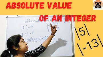 What is the Absolute Value of an Integer? • Maths Together #24