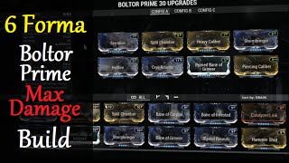 Warframe Weapon Builds - Max Damage Boltor Prime Build 6 Forma