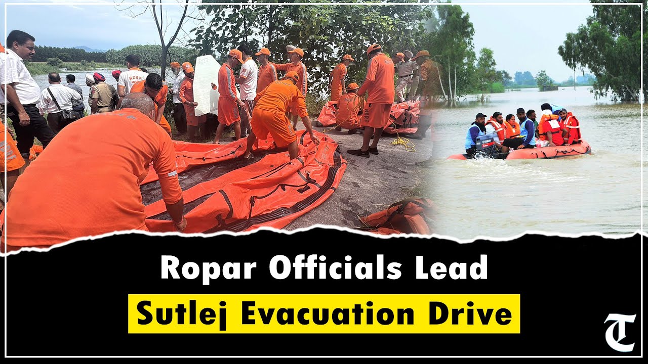 Ssp Ropar Ropar DC Varjeet Singh Walia & SSP Gulneet Singh Khurana on Sutlej ...