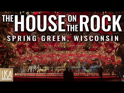 The House on the Rock Full Tour - Spring Green Wisconsin