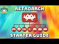 RetroArch Starter Guide (2022)