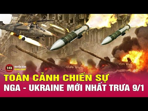 Toàn cảnh Nga–Ukraine mới nhất trưa 9/1: Nga khai hỏa tên lửa bất khả chiến bại tấn công Ukraine