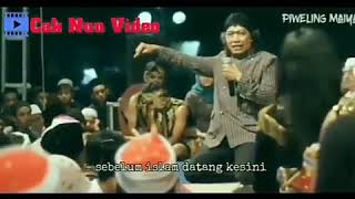 Cak nun becik ketitik olo ketoro