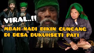 Download lagu Mbah Nadi Dan Pasukan Padang Padang Serbu Desa Dukuhseti Bersholawat mp3