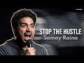 SAMAY RAINA: Why Your "Productive Day" is actually a WASTE | Mindset #samayraina #comedy #stillalive
