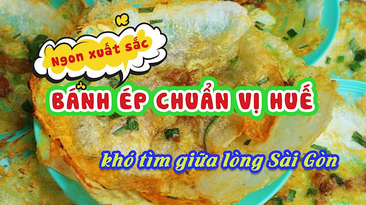 Bánh ép mắm nêm phạm văn đồng huế năm 2024