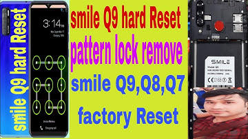 Smile Q9 factory Reset/smile Q9,Q8,Q5 hard Reset/Smile Q9 pattern lock remove(1080p)(Ep.72)-2022