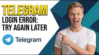 Fix Telegram Login Error Try Again Later [Easy Step-By-Step Guide]