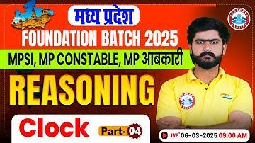 Reasoning For MP Exams | Clock (घड़ी) Part 4 | MPSI, MP Police Constable, MP Abkari & All Exams