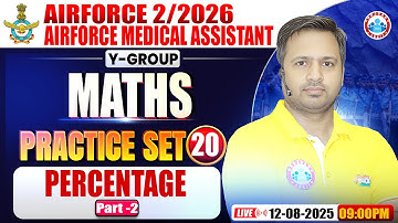 Airforce Y Group Classes 02 2026 | Airforce Medical Assistance Maths Practice Set #20