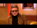 The Paul O'Grady Show - Carrie Fisher Interview