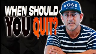 Details When Should You Quit In 2025 Guide