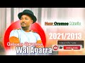 Galana Garomsa ***WAL AGARRA*** New Oromoo Music 2021 Offical Video Mp3 Song
