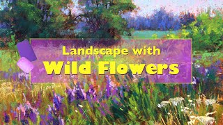 Painting Landscape With Wild Flowers - Soft Pastels Tutorial screenshot 3