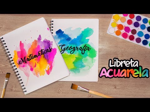 DIY: Libreta ACUARELA - REGRESO A CLASES - thptnganamst.edu.vn