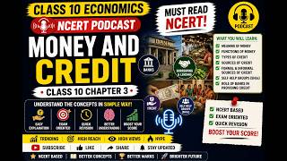 NCERT Economics | Class 10 Economics Chapter 3 Podcast | Money and Credit Explained 🔥