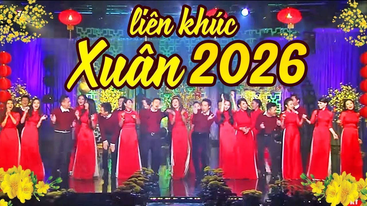 Liên Khúc Xuân 2026 Hay Nhất - Nhạc Xuân Sôi Động Mới Nhất 2026 - Nhạc Tết 2026 Vui Nhộn