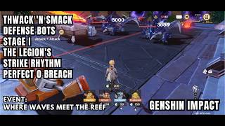 [Genshin Impact Event] Thwack 'n Smack Defense Bots - Stage I - The Legion's Strike Rhythm - Perfect