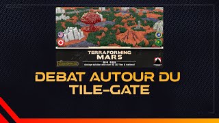 Le Tile-Gate de Terraforming Mars [Débat live] - Les recettes ludiques
