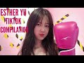 ESTHER YU&#39;s Tiktok Compilation(Part 2)😍