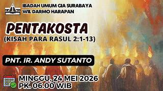 IBADAH PAGI GIA SBY DARMO -PENTAKOSTA - PNT. IR. ANDY SUTANTO