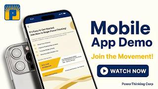 Join The Movement! - PowerThinking Corp Mobile App Demo