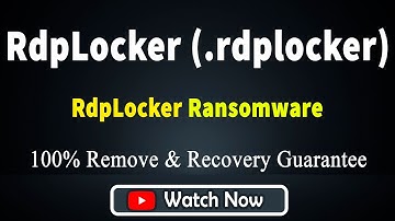 || SOLVED ✅|| RdpLocker (.rdplocker) ransomware virus - removal and decryption