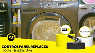 How to Replace the Control Panel on a Hoover Tumble Dryer