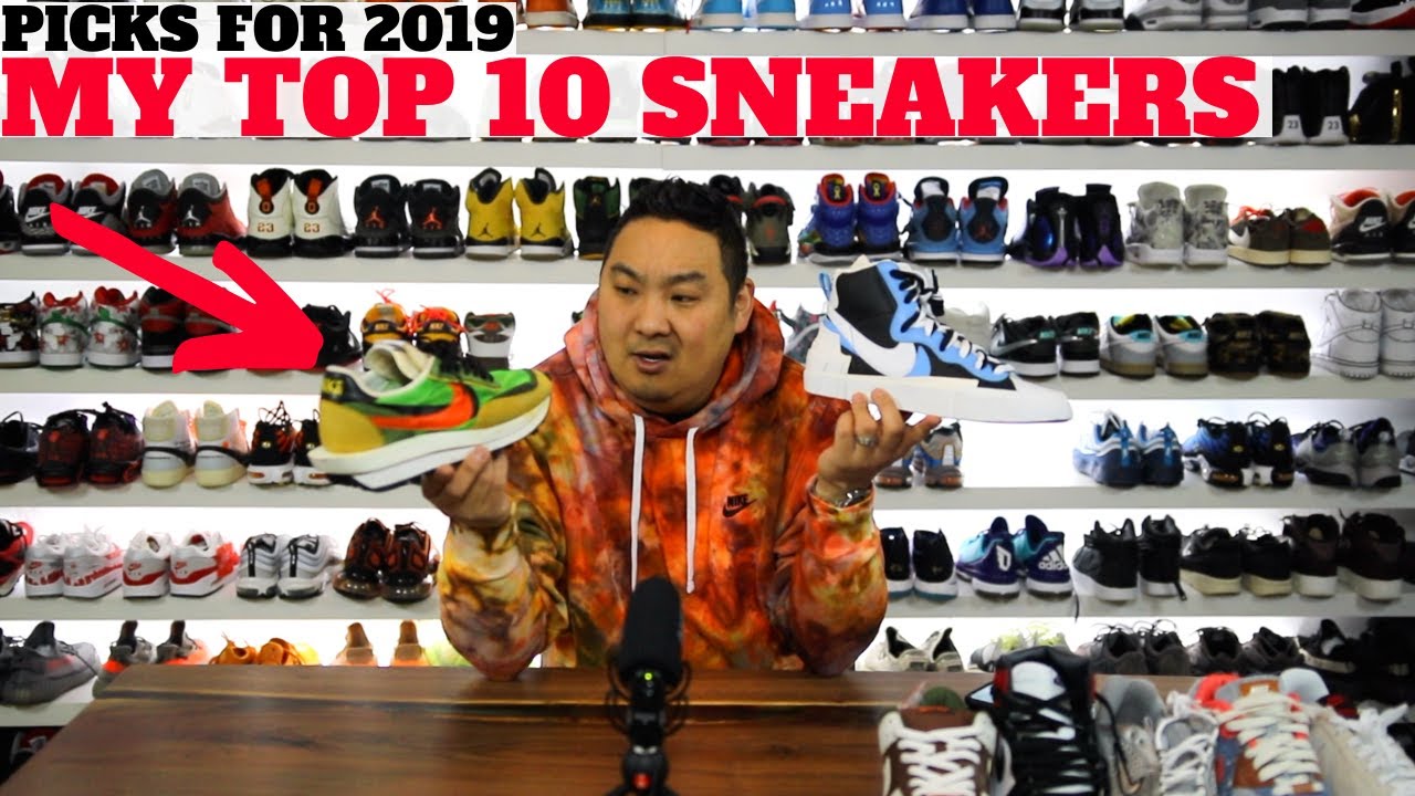 MY TOP 10 SNEAKER PICKUPS FOR 2019! (NIKE / JORDAN)