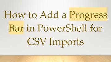 How to Add a Progress Bar in PowerShell for CSV Imports